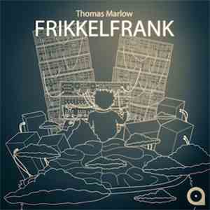 Thomas Marlow - FrikkelFrank