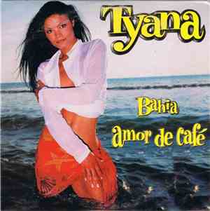 Tyana - Bahia Amor De Café
