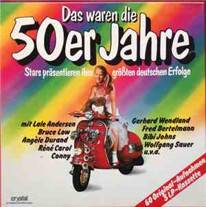 Various - Das waren die 50er Jahre - Stars präsentieren ihre größten deutschen Erfolge