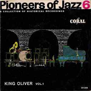Various - Pioneers Of Jazz 6 (King Oliver Vol.1)
