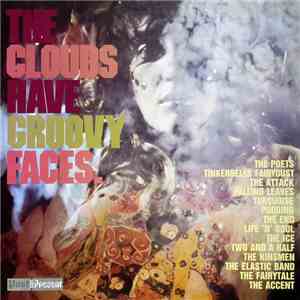 Various - The Clouds Have Groovy Faces