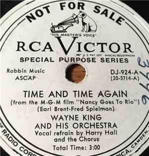 Wayne King And His Orchestra - Time And Time Again / Why?
