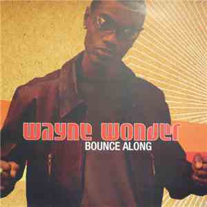 Wayne Wonder - Bounce Along