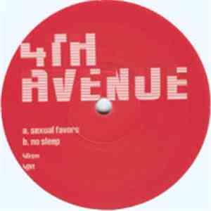 4th Avenue - Sexual Favors / No Sleep