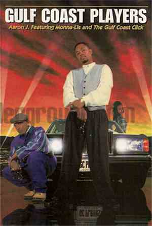 Aaron J Featuring Monna-Lis And The Gulf Coast Click - Gulf Coast Players
