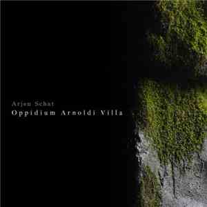 Arjen Schat - Oppidium Arnoldi Villa