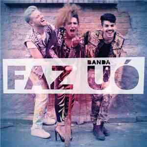 Banda UÓ - Faz UÓ