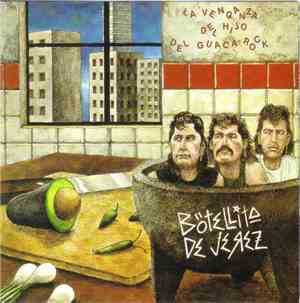 Botellita De Jerez - La Venganza Del Hijo Del Guacarock