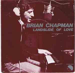 Brian Chapman - Landslide Of Love