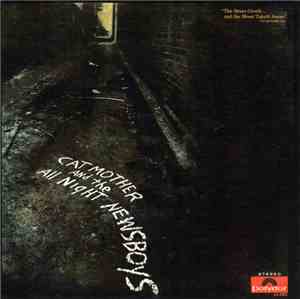 Cat Mother And The All Night Newsboys - The Street Giveth.. And The Street Taketh Away