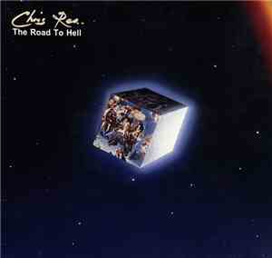 Chris Rea - The Road To Hell