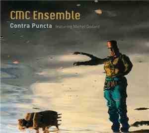 CMC Ensemble Featuring Michel Godard - Contra Puncta