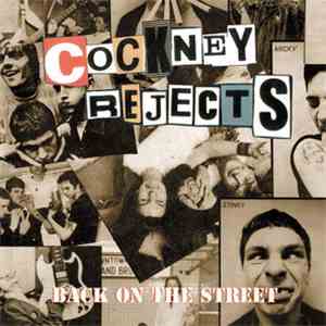 Cockney Rejects - Back On The Street
