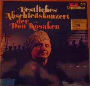 Don Kosaken - Festliches Abschiedskonzert Der Don Kosaken
