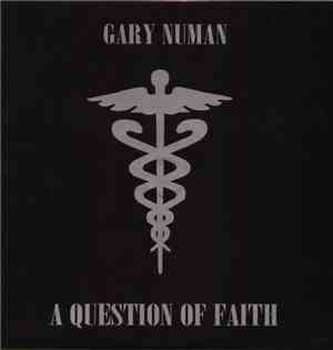 Gary Numan - A Question Of Faith