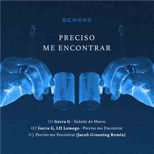 Gerra G - Preciso Me Encontrar