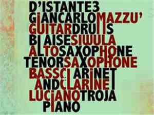 Giancarlo Mazzù, Blaise Siwula, Luciano Troja - D'Istante3