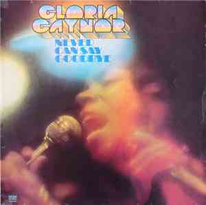 Gloria Gaynor - Never Can Say Goodbye