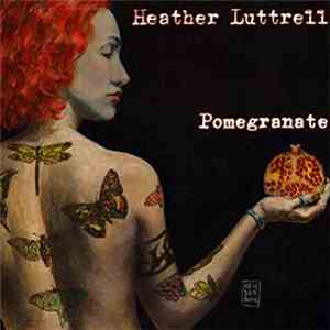 Heather Luttrell - Pomegranate
