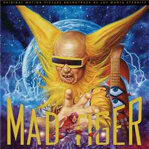 Joy Wants Eternity - Mad Tiger Original Motion Picture Soundtrack