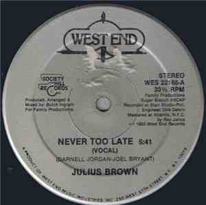 Julius Brown - Never Too Late