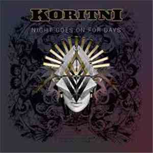 Koritni - Night Goes On For Days