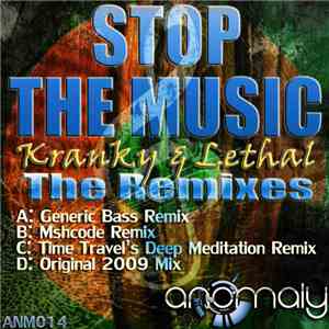 Kranky & Lethal - Stop The Music (The Remixes)