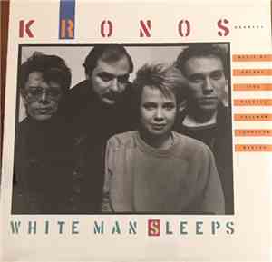 Kronos Quartet - White Man Sleeps