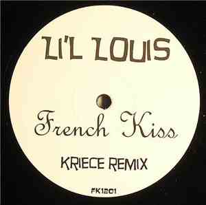 Li'l Louis - French Kiss (Kriece Remix)