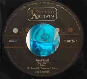 Los Exciters - Agarralo = Get Him