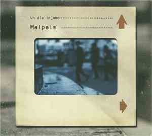 Malpais  - Un Día Lejano