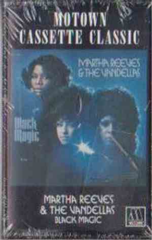 Martha Reeves & The Vandellas - Black Magic