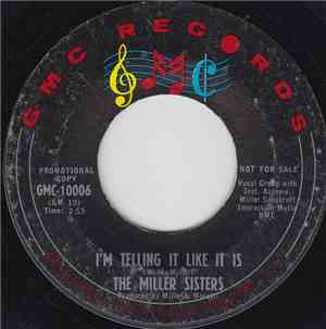 Miller Sisters  - I'm Telling It Like It Is