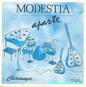 Modestia Aparte - Chirimoya