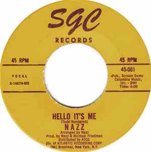Nazz - Hello It's Me