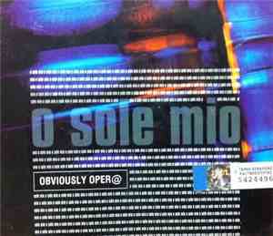 Obviously Oper@ - O Sole Mio