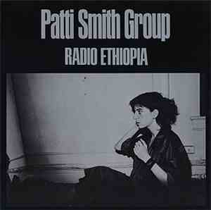 Patti Smith Group - Radio Ethiopia