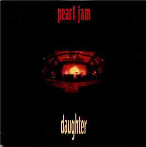 Pearl Jam - Daughter