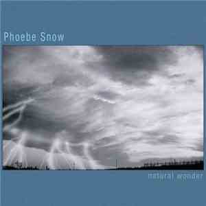 Phoebe Snow - Natural Wonder