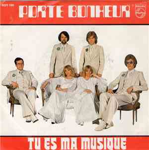 Porte Bonheur - Tu Es Ma Musique