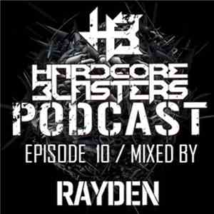 Rayden  - Hardcore Blasters Podcast - Episode 10