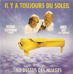 Ricard Clayderman Pianiste - Chef D'Orchestre James Last - Il Y A Toujours Du Soleil ...Au-Dessus Des Nuages