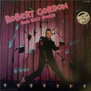 Robert Gordon  - Rock Billy Boogie