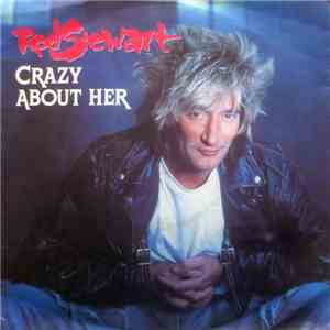 Rod Stewart - Crazy About Her