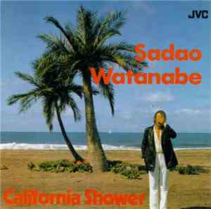 Sadao Watanabe - California Shower