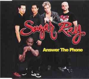 Sugar Ray  - Answer The Phone