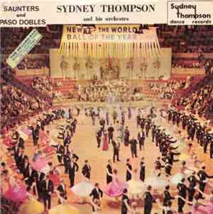 Sydney Thompson And His Orchestra - Saunters / Paso Dobles