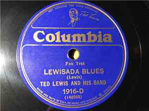 Ted Lewis And His Band - Lewisada Blues / I Love You