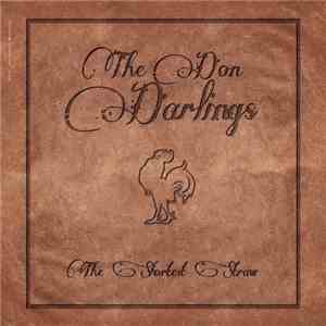 The Don Darlings - The Shortest Straw