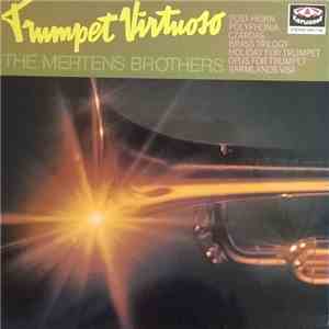 The Mertens Brothers - Trumpet Virtuose